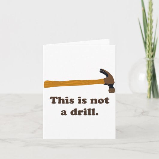 Hammer This Is Not A Drill  Kaart (Voorkant)