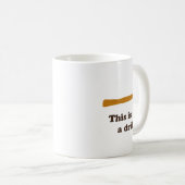 Hammer This Is Not A Drill Koffiemok (Voorkant rechts)