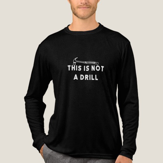 Hammer - This is Not a Drill Tri-Blend Shirt (Voorkant volledig)