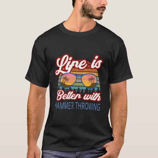 Hammer Throwers 'Het leven is beter met Hammer Thr T-shirt (Voorkant)