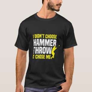 Hammer Throwing Thrower Track Field Athletic T-shirt