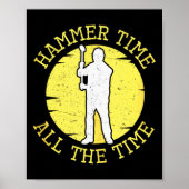 Hammer Time All The Time Funny Construction Manage Poster (Voorkant)
