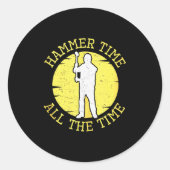 Hammer Time All The Time Funny Construction Manage Ronde Sticker (Voorkant)