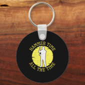 Hammer Time All The Time Funny Construction Manage Sleutelhanger (Voorkant)