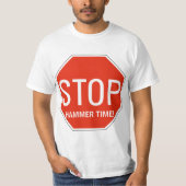 Hammer Time. T-shirt (Voorkant)
