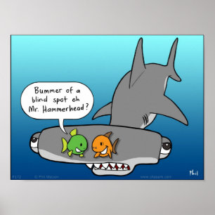 Hammerhead Shaaark, poster voor blinde vlekken