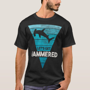 Hammerhead Shark Shirt Let's Get Hammered de hele 
