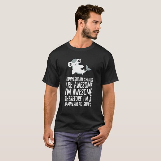 Hammerhead Sharks zijn Geweldige... dus ik ben een T-shirt (Voorkant volledig)