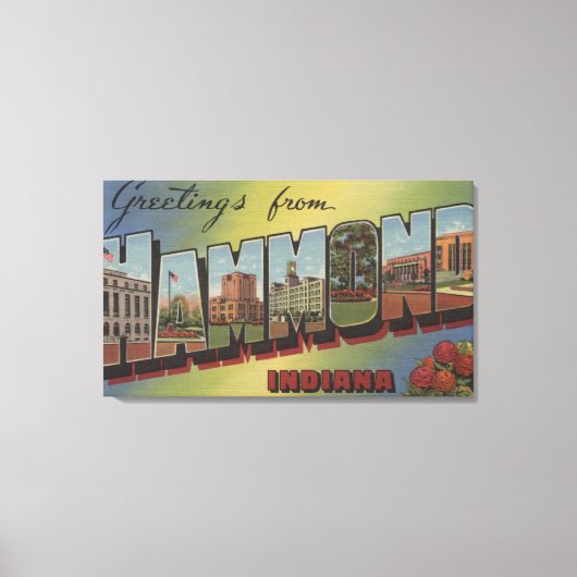 Hammond, Indiana - Grote Letter-scènes Canvas Afdruk (Voorkant)
