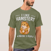 Hammy ik hou van Hamsters en misschien 3 mensen Ha T-shirt (Voorkant)