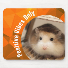 HammyVille - Cute Hamster Positive Vibes only Muismat