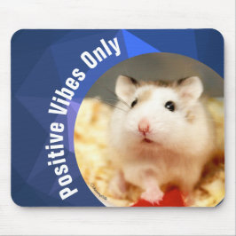 HammyVille - Cute Hamster Positive Vibes Only Muismat