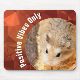 HammyVille - Cute Hamster Positive Vibes Only Muismat