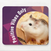 HammyVille - Cute Hamster Positive Vibes only Muismat (Voorkant)