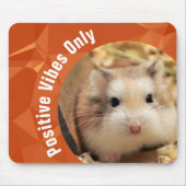 HammyVille - Cute Hamster Positive Vibes only Muismat (Voorkant)
