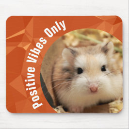 HammyVille - Cute Hamster Positive Vibes only Muismat