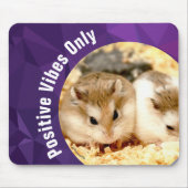HammyVille - Cute Hamster Positive Vibes Only Muismat (Voorkant)