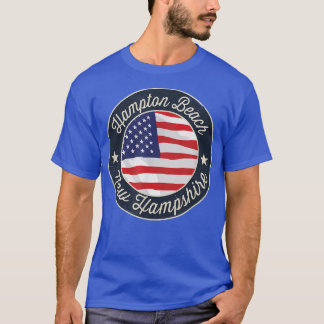 Hampton Beach - Patriotic New Hampshire Souvenir T T-shirt