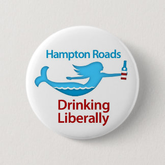Hampton Roads Drink Buttonnen in de liberale ronde Button 5,7 Cm