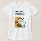 Hamptons Happy Hour Starts at 3:00 (Nap Optional)  T-shirt (Design voorkant)