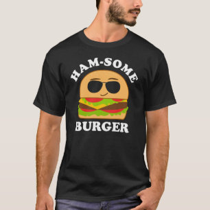 Hamsome Burger Grappig Eten Pun Hamburger T-shirt