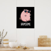 Hamsome Grappig Pun Dark BG Poster (Keuken)
