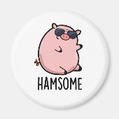 Hamsome Grappig Pun Magneet (Voorkant)