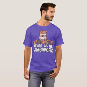 Hamster at mijn huiswerk t-shirt (Voorkant volledig)