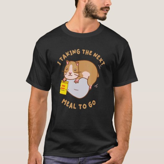 Hamster Clothes ik pak de volgende maaltijd om te T-shirt (Voorkant)