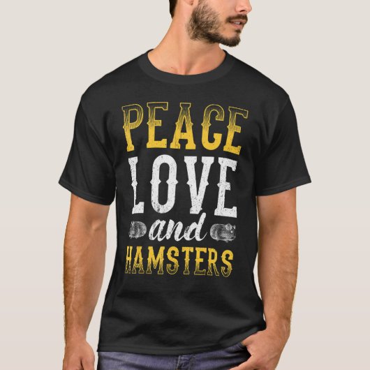 Hamster Design Peace Love en Hamsters T-shirt (Voorkant)