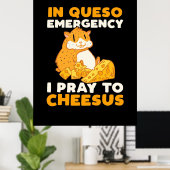 Hamster die ik bid tot Cheesus Poster (Thuiskantoor)
