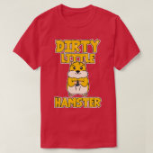 Hamster Dirty Little Hamster T-shirt (Design voorkant)