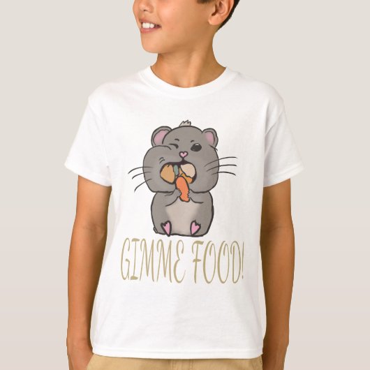 Hamster gimme food t-shirt (Voorkant)