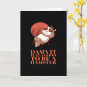 Hamster - het voelt goed om een hamster te zijn kaart (Gele Bloem)