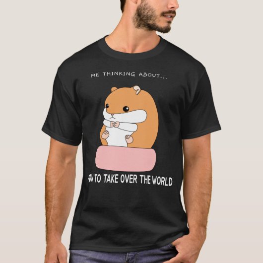 Hamster How to Take Over the World T-shirt (Voorkant)