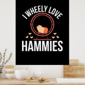 Hamster I Wheely Love Hammies Poster (Keuken)