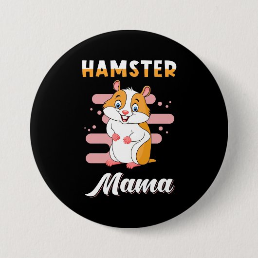 Hamster Mama Ronde Button 7,6 Cm (Voorkant)
