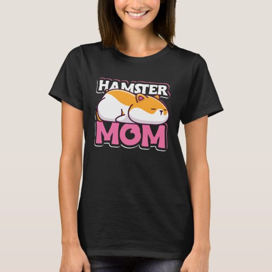 Hamster Mom Dwarf Syrian European Golden Lover Ham T-shirt (Voorkant)