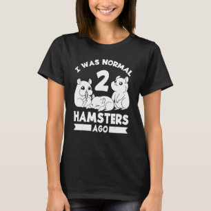 Hamster Pet Animal Cute Cages Ball Wheel Food T-shirt