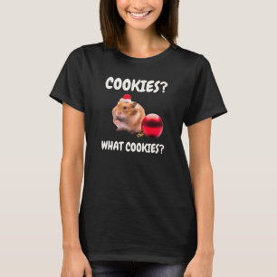 Hamster What Cookies Festive Idee Xmas T-shirt