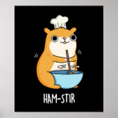 Hamstir Grappige Hamster Pun Donker BG Poster (Voorkant)