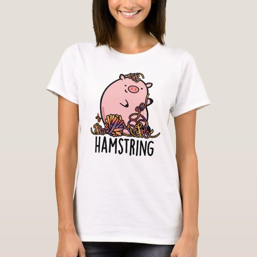 Hamstring Funny Pig Pun T-shirt (Voorkant)