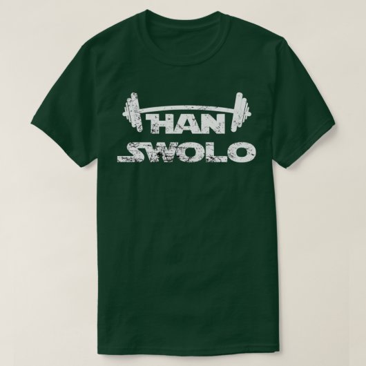 Han Swolo Gym Weightlift Funny Gift T-shirt (Design voorkant)