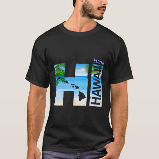 Hana Hi Hawaii Aloha State Vakantie T-shirt