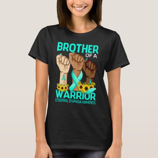 Hand Brother Of A Warrior Ectodermal Dysphasia Awa T-shirt (Voorkant)