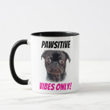 Hand Drawn Pug Mug - Pawsitive Vibes Only!