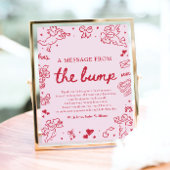 Hand Drawn Valentine A Message From The Bump Sign Poster