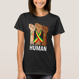 Hand Fist We zijn allemaal een menselijke Afrikaan T-shirt