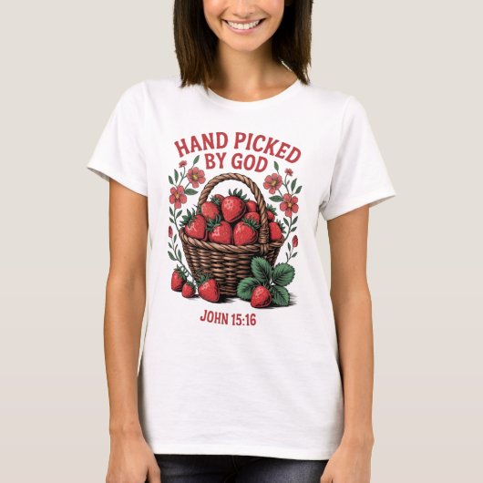Hand geplukt door God Shirt | Johannes 15:16 T-shi (Voorkant)