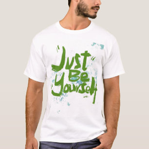 Hand - getekende ‘Just Be Yourself’ Inspirerend T- T-shirt